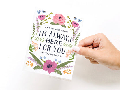 I’m Always Here For You Greeting Card