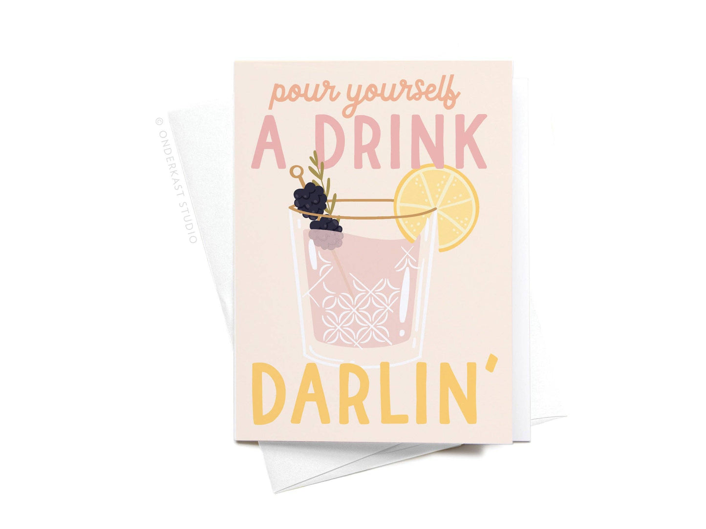 Pour Yourself a Drink Darlin' Cocktail Sticker Greeting Card