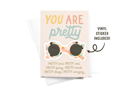 You Are Pretty Sunglasses Sticker Greeting Card